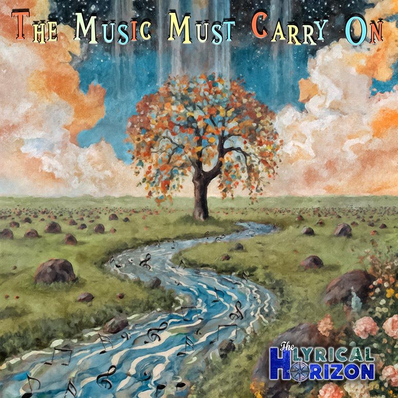 The Music Must Carry On